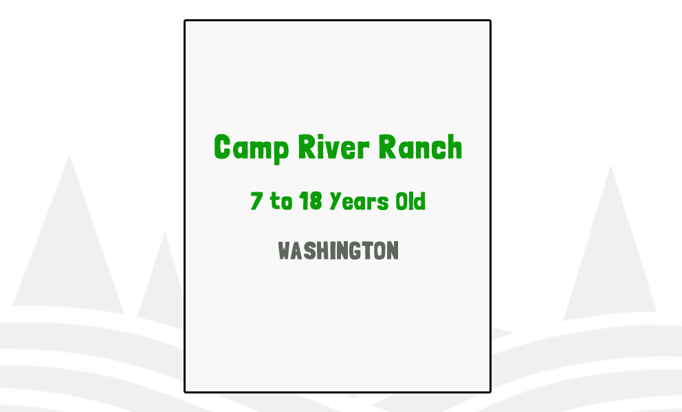 Camp River Ranch, WA Researched by Experts