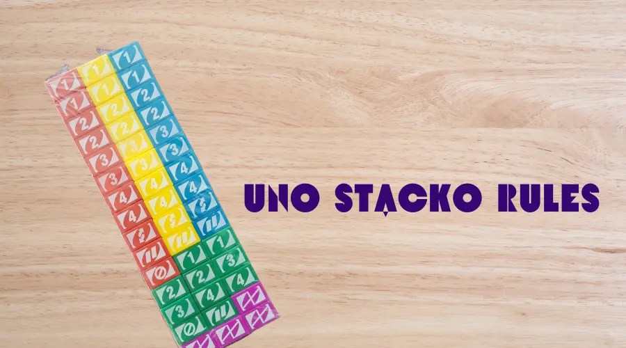 Learn How to Play UNO Stacko Official Rules Here