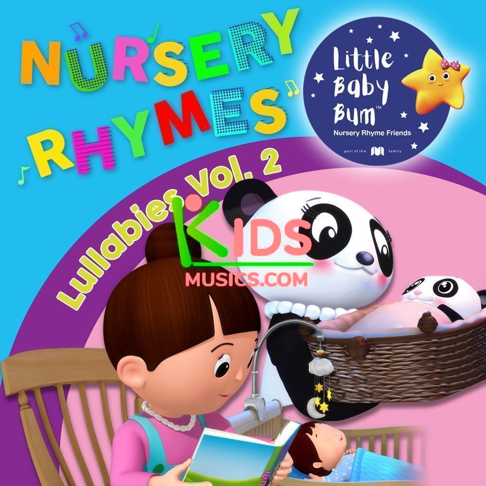 【KidsMusics】 Nursery Rhymes Lullabies, Vol. 2 by Little Baby Bum