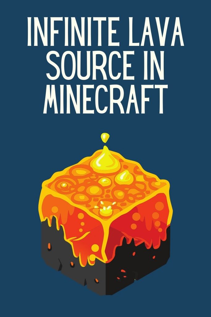 How to Make Infinite Lava in Minecraft? Tips & Guide Kids n Clicks
