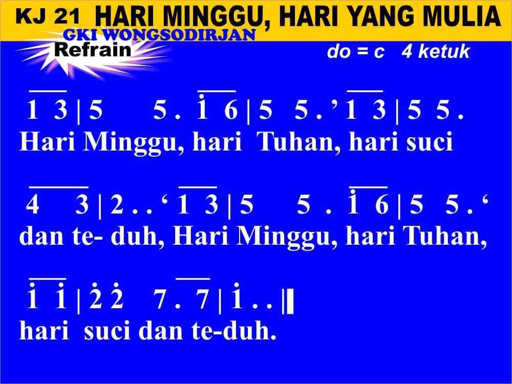 KJ 021 HARI MINGGU, HARI YANG MULIA