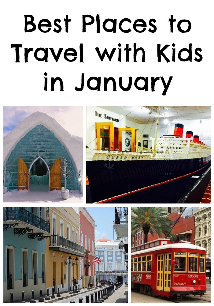Best Places to Travel with Kids in January Kidventurous