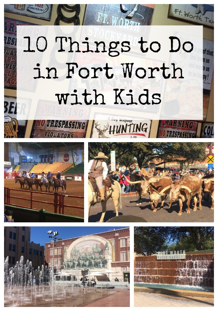 10 Things to Do in Fort Worth with Kids Kidventurous