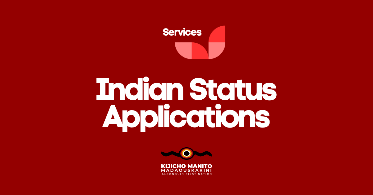 Benefits of Indian Status Kijicho Manito Madaouskarini