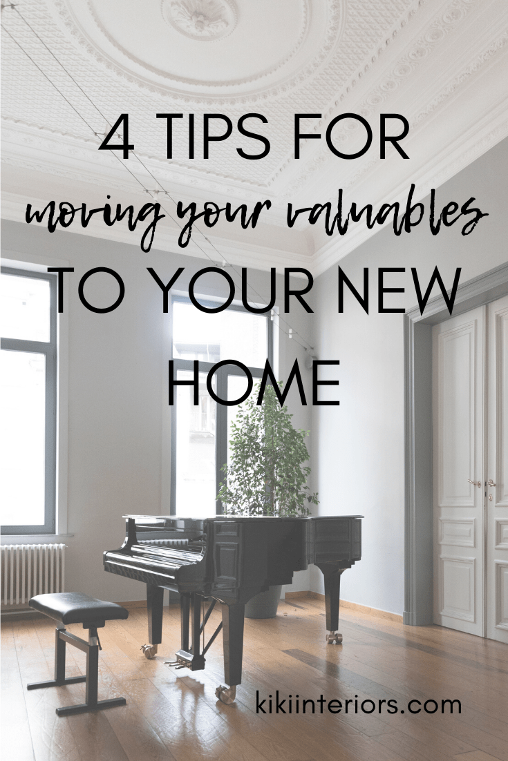 4 Tips for Moving Your Real Valuables to Your New Home Safely