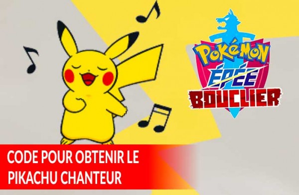 Pokémon Épée et Bouclier quel est le code pour obtenir le Pikachu