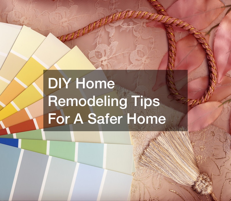 DIY Home Remodeling Tips For A Safer Home Killer Testimonials