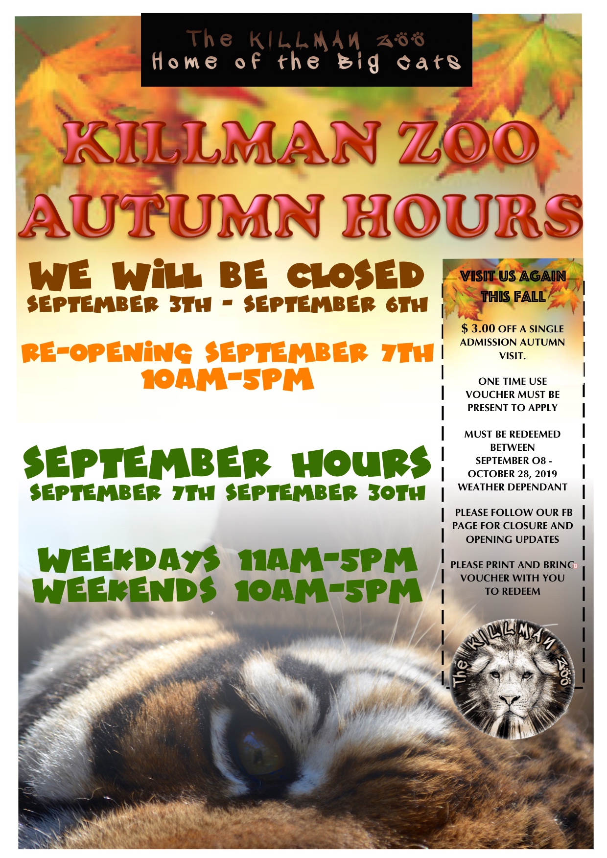 Killman Zoo HOURS OF OPERATION