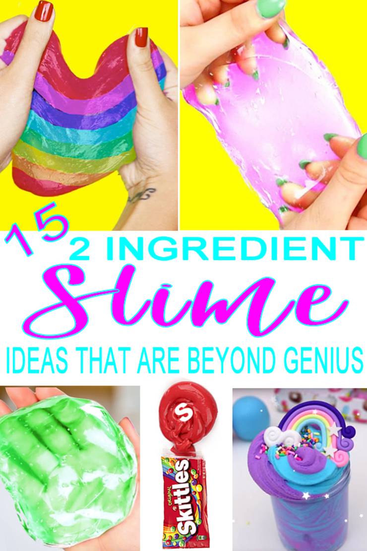 15 Unbelievably Amazing 2 Ingredient Slime Ideas - Learn How To Make
