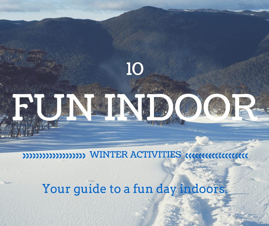 10 Fun Indoor Winter Activites for the Family Kinder Buddies Oakville