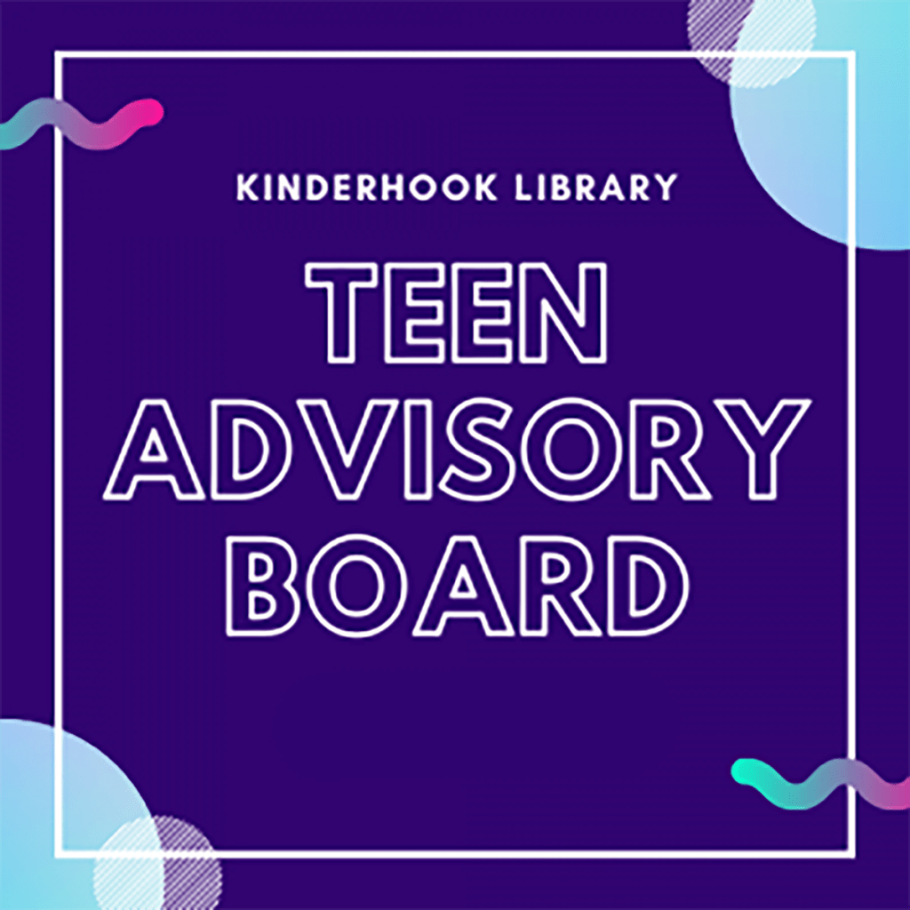 Teen Advisory Board Kinderhook Memorial Library