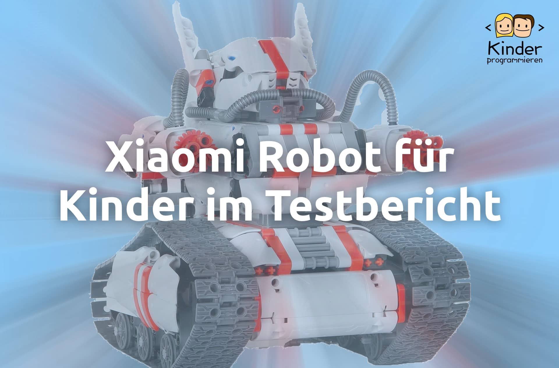 Der Xiaomi Mi Robot Builder Rover Ein Appgesteuerter Roboter