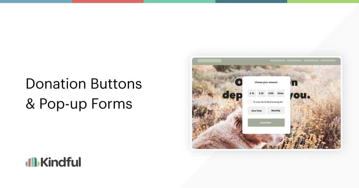 Donation Buttons For Your Nonprofit site with Kindful CRM Kindful