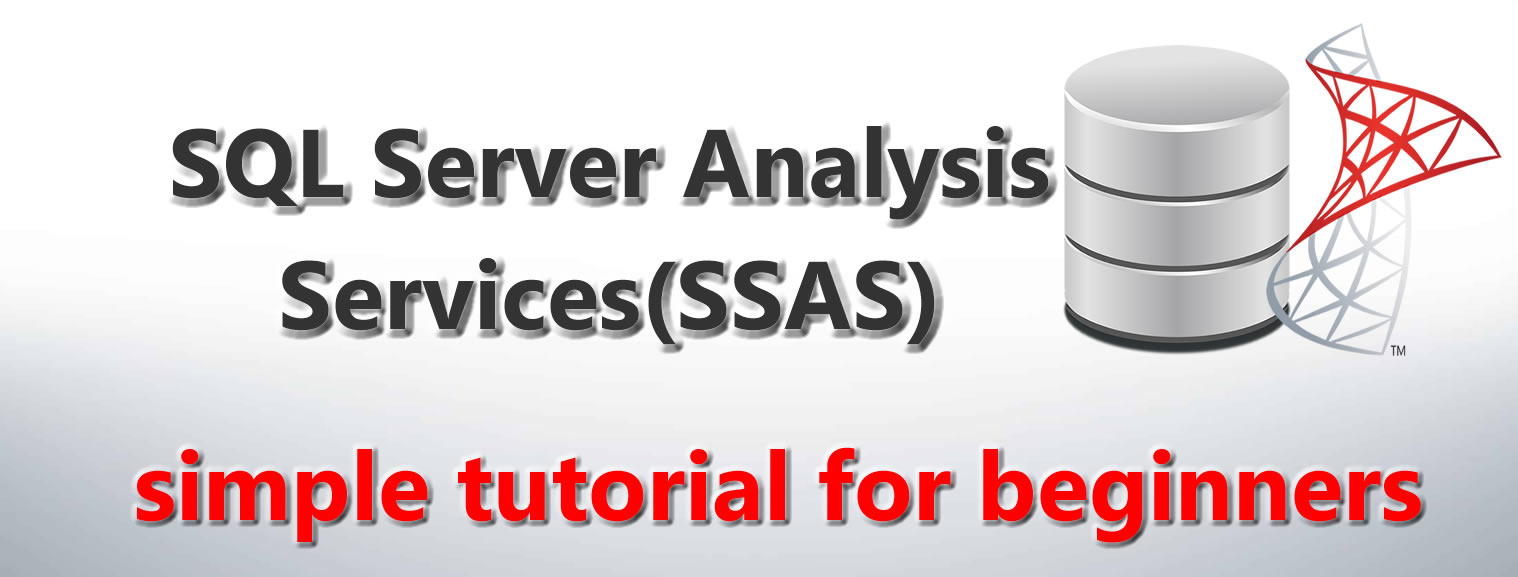 SQL Server 2019 Analytics Services (SSAS) Tutorial for Beginners Part