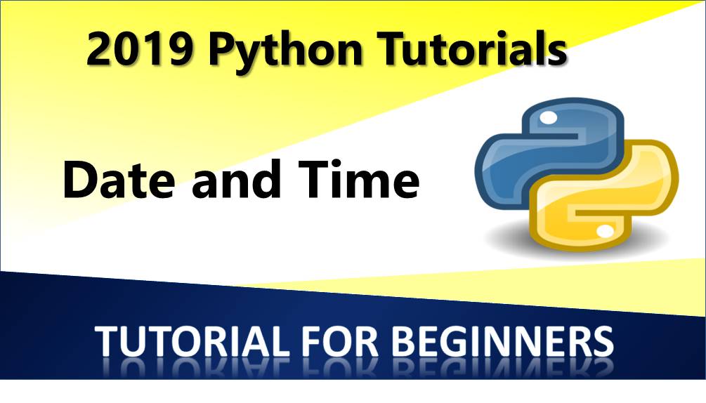 Python Date and Time Python Tutorials