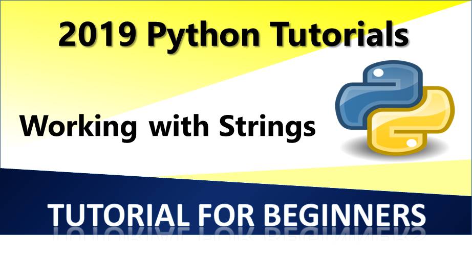 Python Strings Python Tutorials Python Tutorials