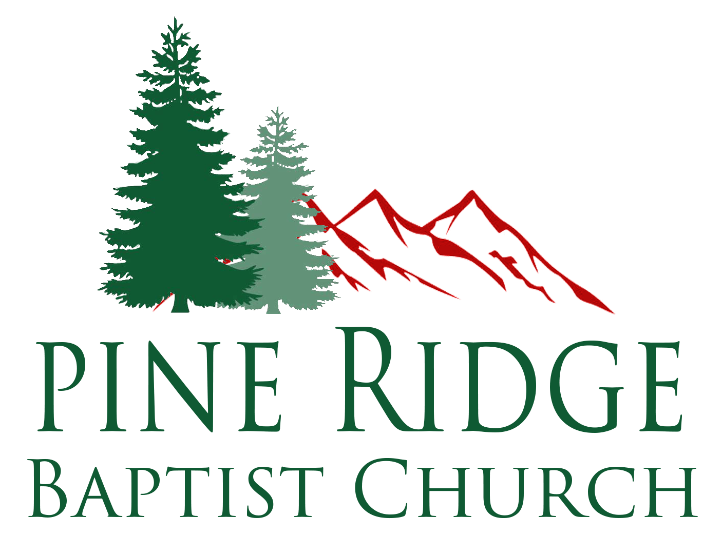 Our Beliefs Pine Ridge Baptist Church Inc