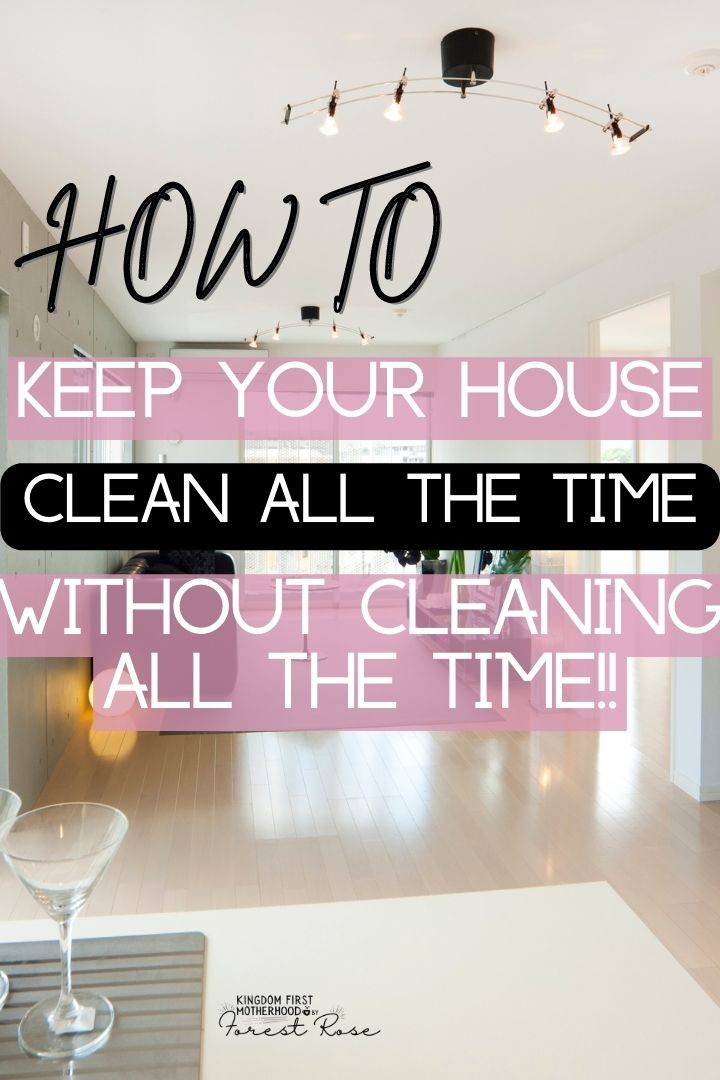 How to Keep Your Home Clean All the Time
