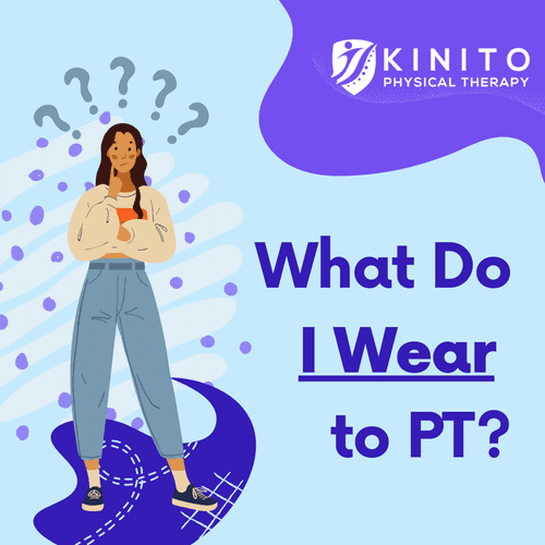 What to Wear to Your First Physical Therapy Session