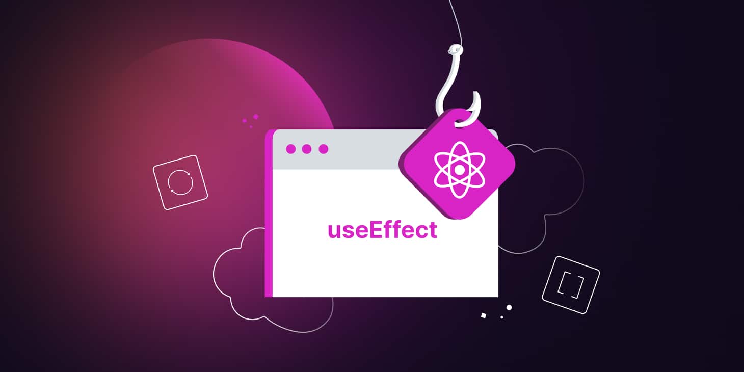 Demystifying React's useEffect Hook Kinsta®