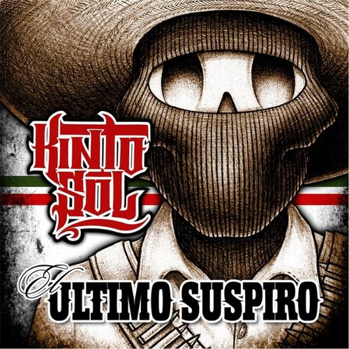 Kinto Sol El Ultimo Suspiro KintoSol Sito Oficial