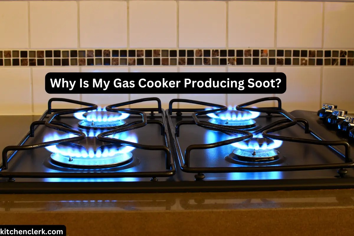 Why Is My Gas Cooker Producing Soot?