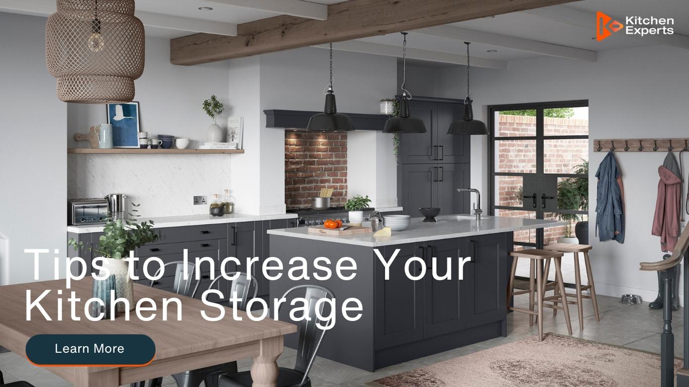 Tips to Increase Your Kitchen Storage Kitchen Experts