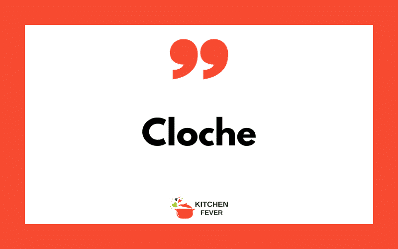 Cloche Definition, Beispiele & FAQ (Glossar)