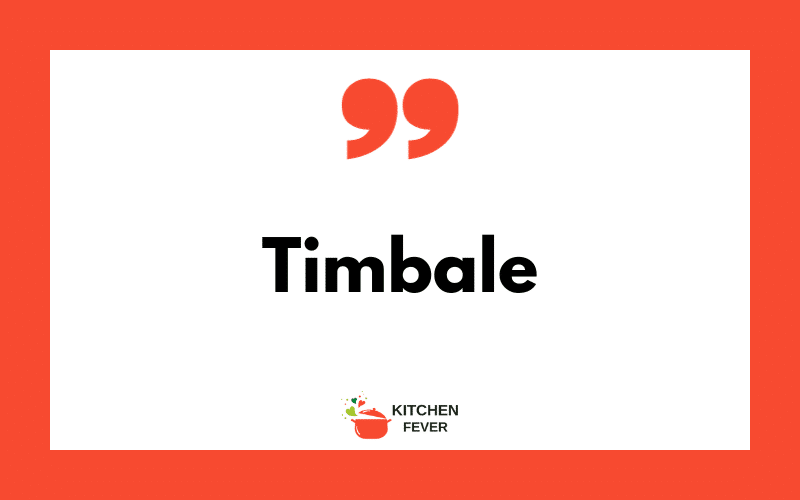 Timbale Definition, Beispiele & FAQ (Glossar)
