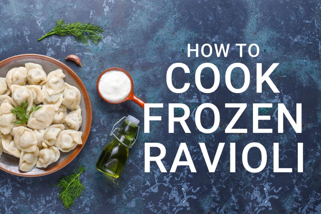 How to Cook Frozen Ravioli Kitchen For Beginners