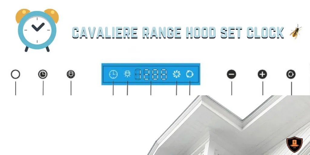 How To Set Clock On Range Hood Beginner's Guide