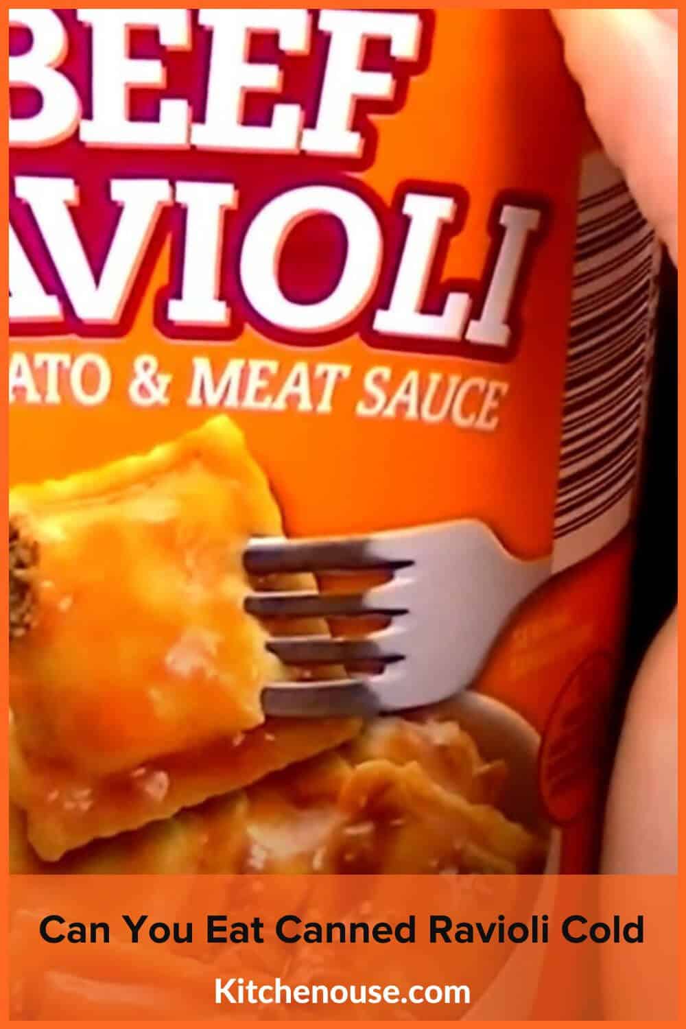 Can You Eat Canned Ravioli Cold
