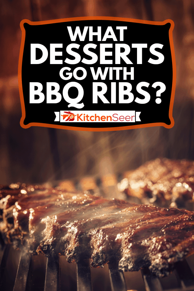 What Desserts Go With BBQ Ribs? Kitchen Seer