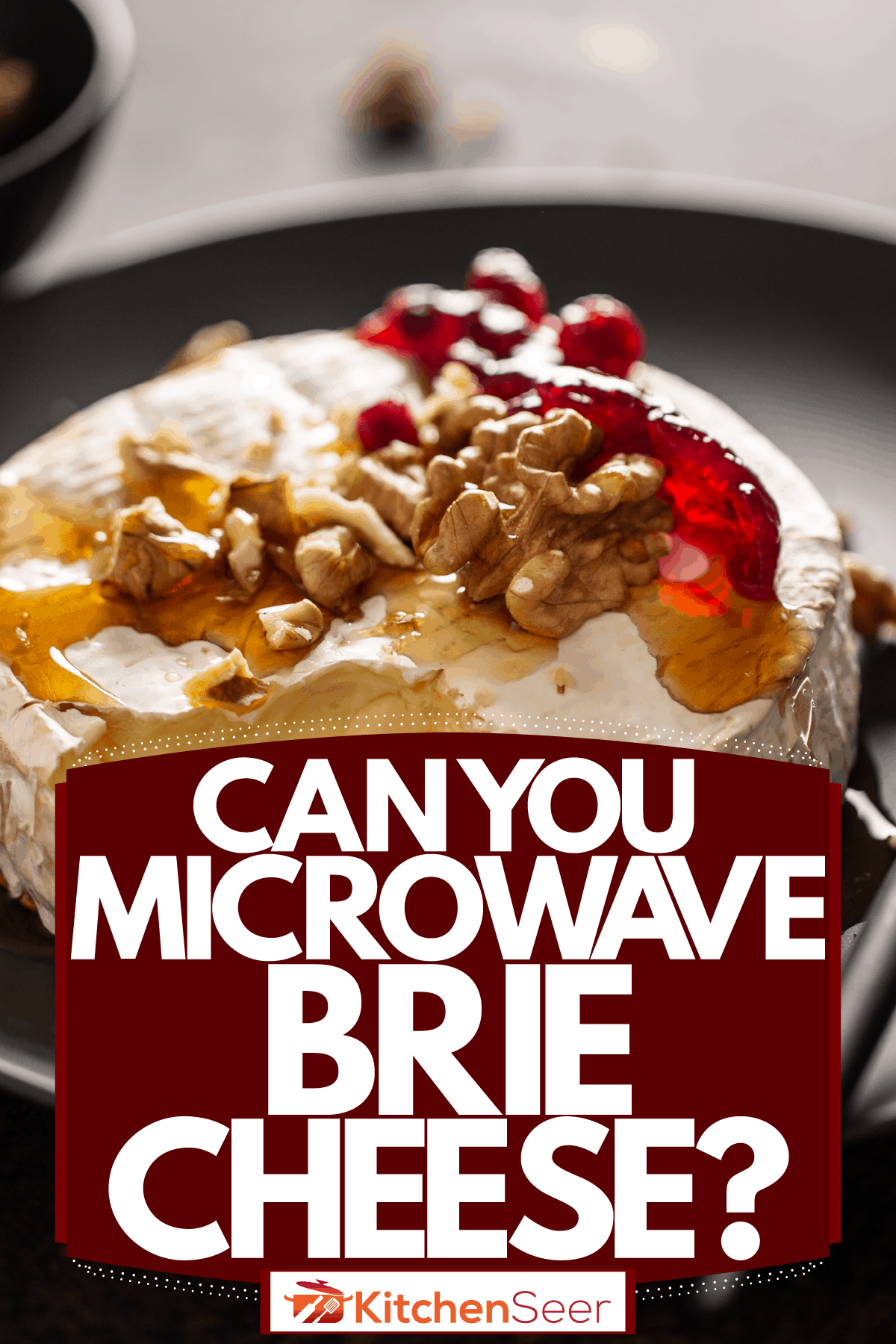 Can You Microwave Brie Cheese? Kitchen Seer