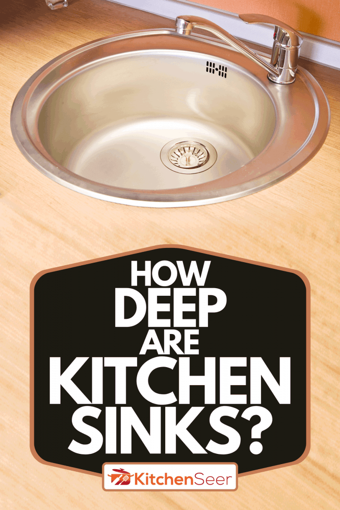 How Deep Are Kitchen Sinks? Kitchen Seer