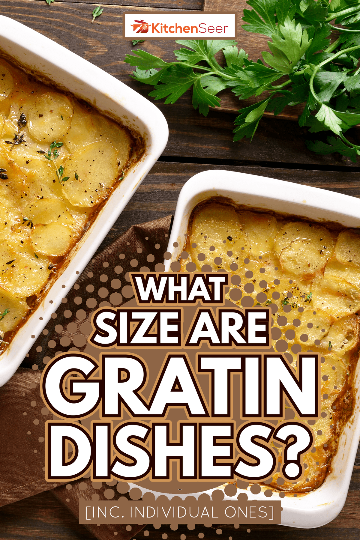 What Size Are Gratin Dishes? [Inc. Invidual Ones] Kitchen Seer