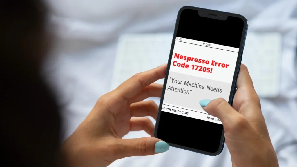 Nespresso Error Code 17205! Reasons & Solutions!