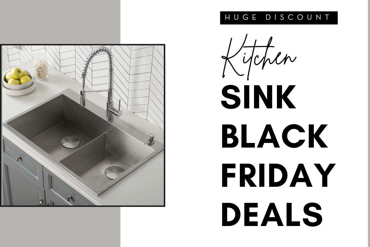 10 Best Kitchen Sink Black Friday Deals 2023 20 OFF