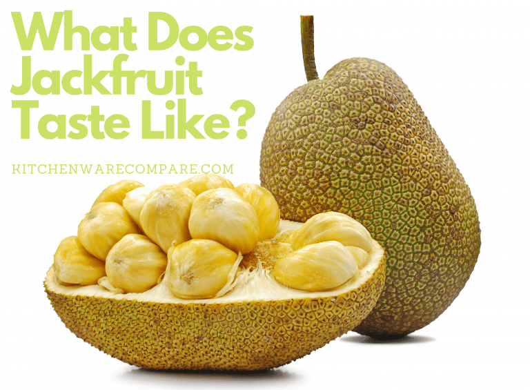 What Does Jackfruit Taste Like? A Complete Guide to This Super Fruit