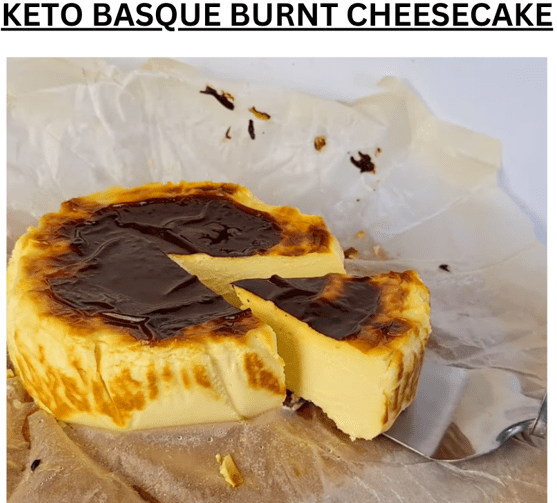 KETO BASQUE BURNT CHEESECAKE Keto Recipes