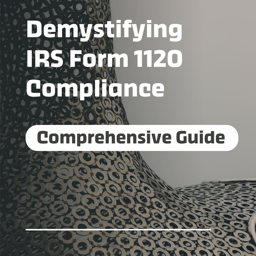 Demystifying Form 1120 Compliance A Comprehensive Guide Kewal
