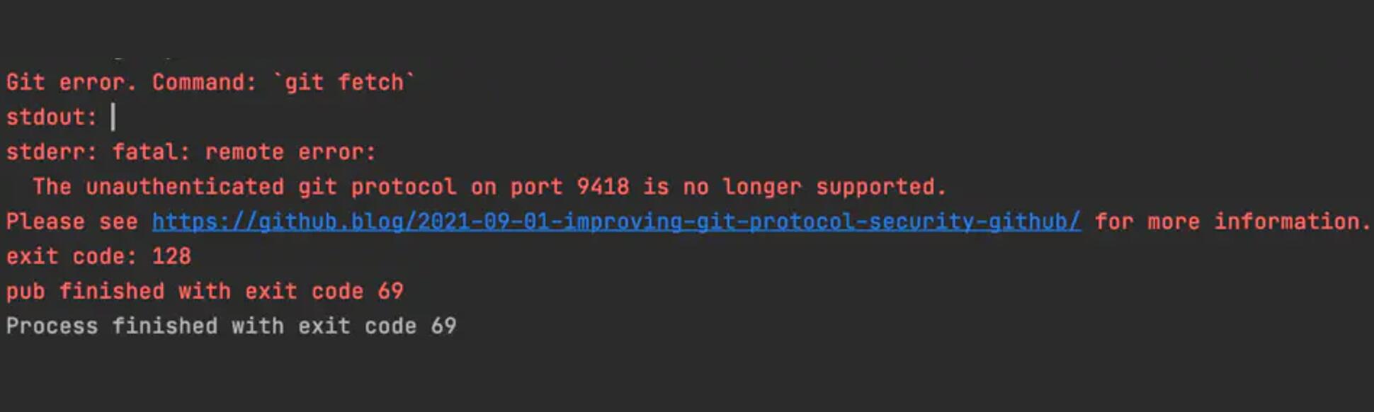 The unauthenticated git protocol on port 9418 is no longer supported.的
