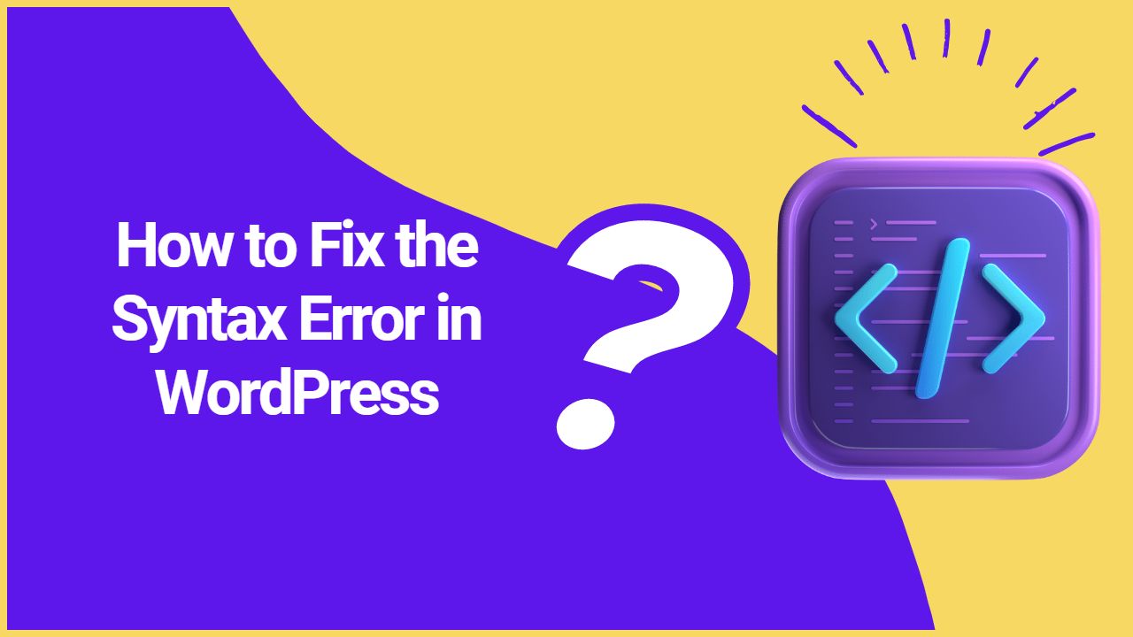 How to Fix the Syntax Error in WordPress KlbTheme Premium WordPress
