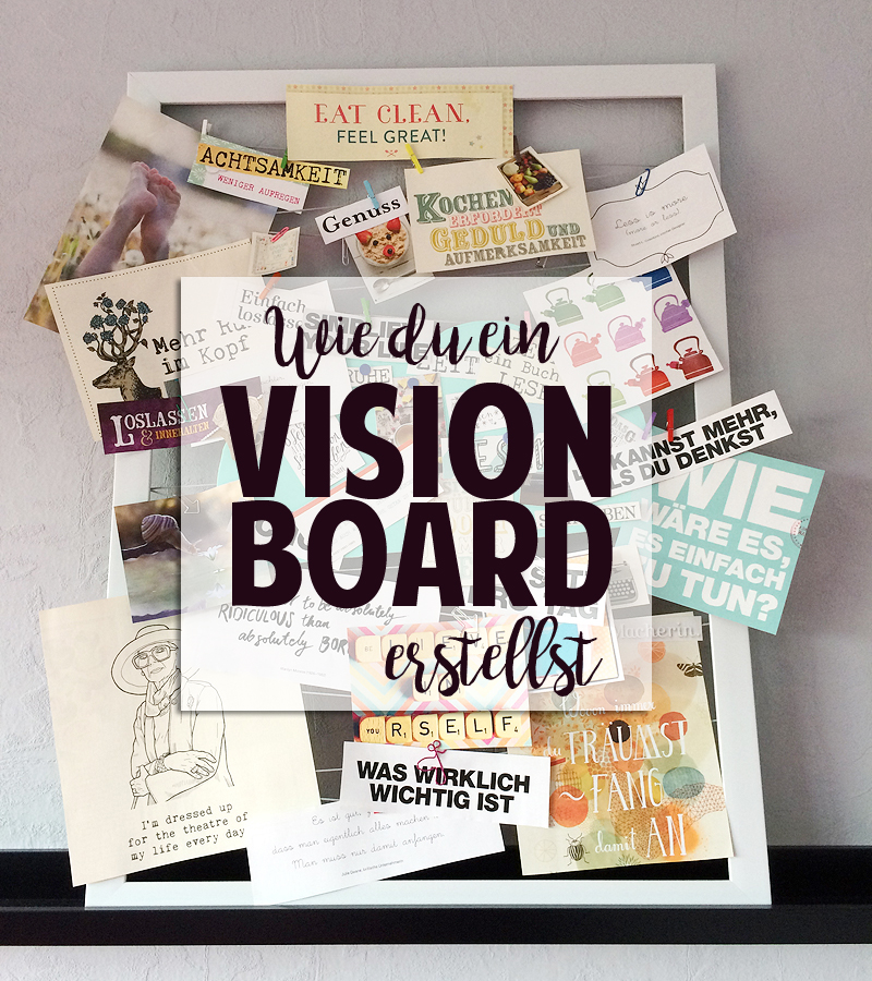DIY Ein Vision Board gestalten klitzekleinedinge