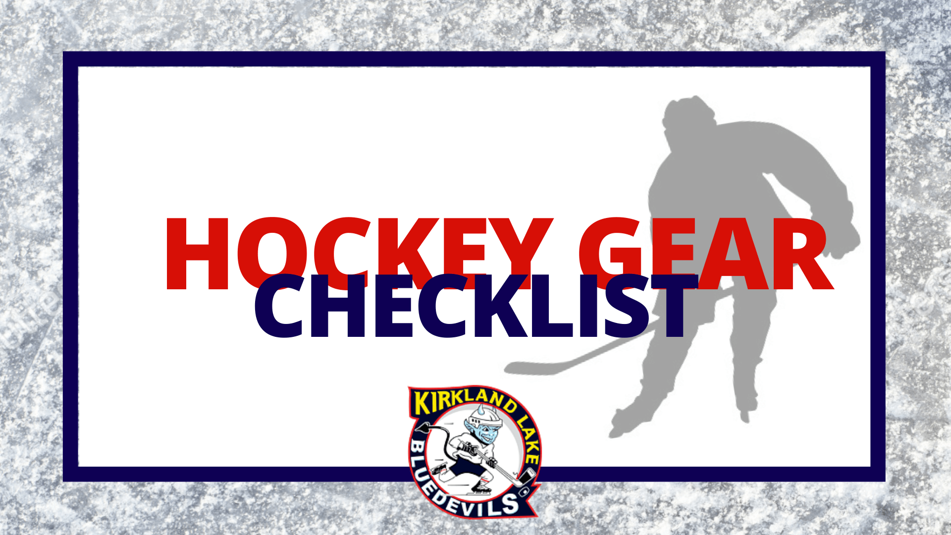 Youth Hockey Equipment Checklist Kirkland Lake Minor Hockey Association
