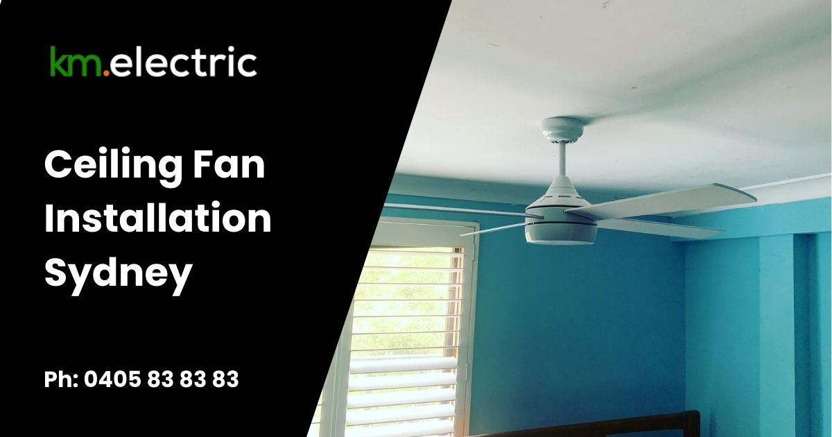 Ceiling Fan Installation Sydney 1 Ceiling Fan Installers
