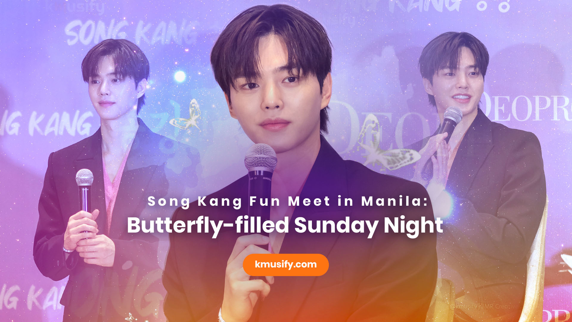 Song Kang Fun Meet in Manila Butterflyfilled Sunday Night Kmusify