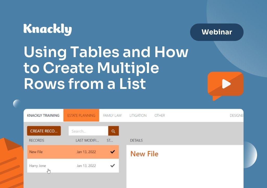 Using Tables and How to Create Multiple Rows from a List Knackly