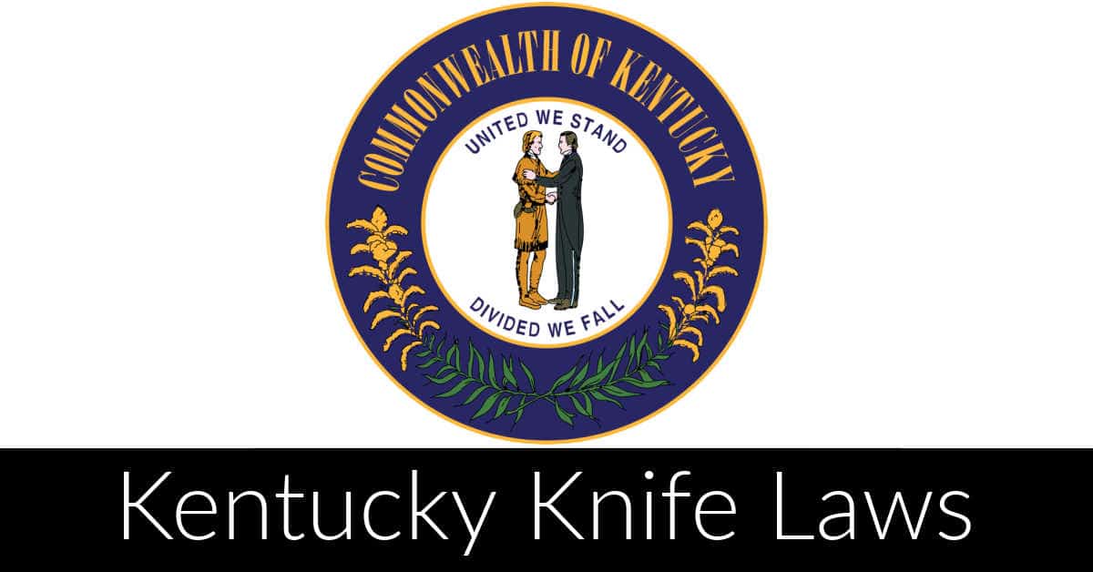 Kentucky Knife Law The Complete Guide (In Plain English)