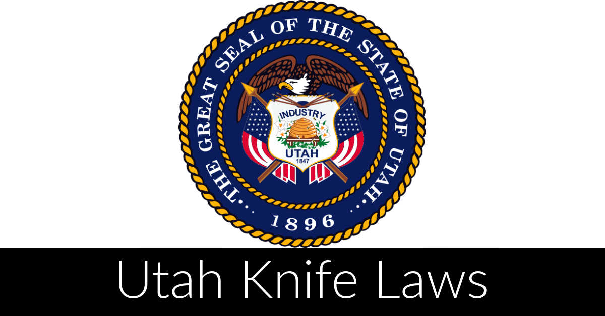 Utah Knife Law The Complete Guide (In Plain English)